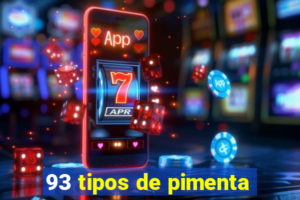 93 tipos de pimenta